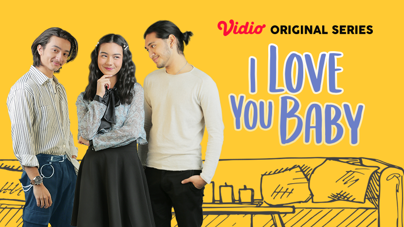 I love you baby original series vidio