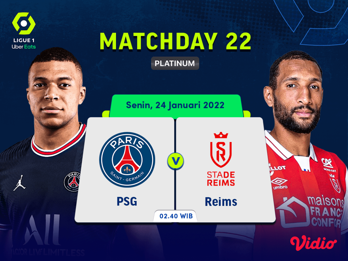 Link Live Streaming Ligue 1 2021/22 Pekan 22, PSG Hadapi Reims
