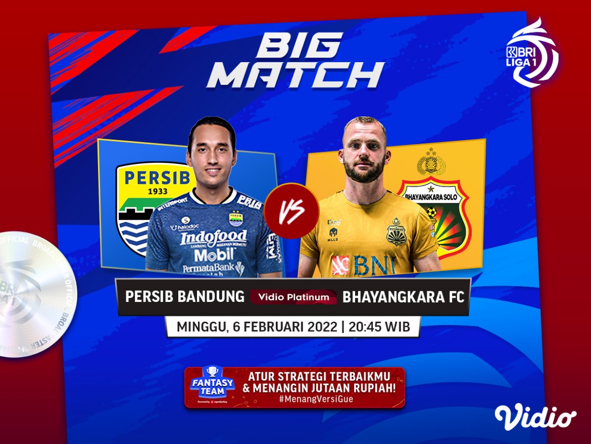 Persib vs Bhayangkara Malam Ini: Jadwal dan Link Live Streaming Liga 1 2021-22