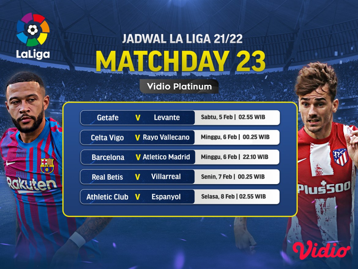 Jadwal La Liga 2021/22 Pekan 23, Live Streaming di Vidio