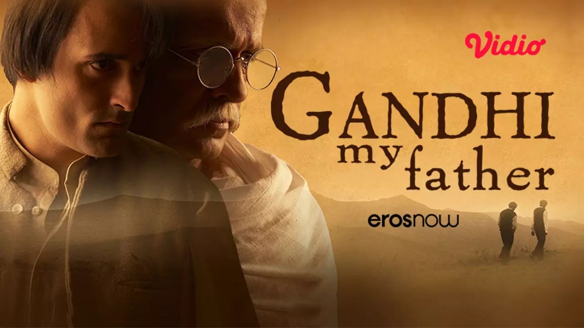 Sinopsis Gandhi My Father