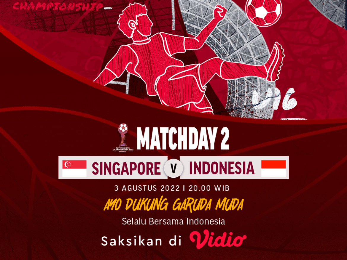 Live Streaming Indonesia vs Singapura di Piala AFF U-16 2022