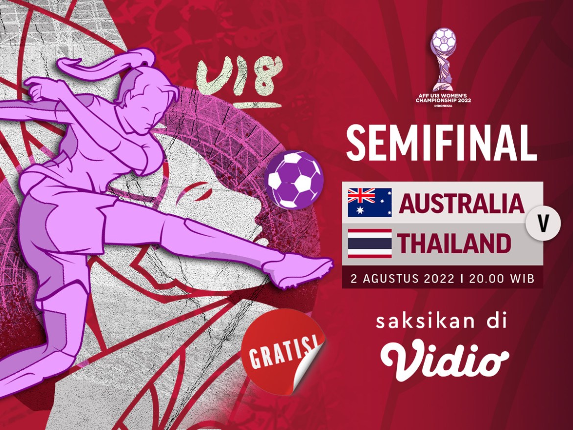 Link Live Australia vs Thailand di Semifinal Piala AFF U-18 Wanita 2022