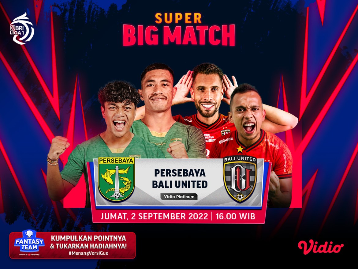 Link Live Streaming Persebaya vs Bali United