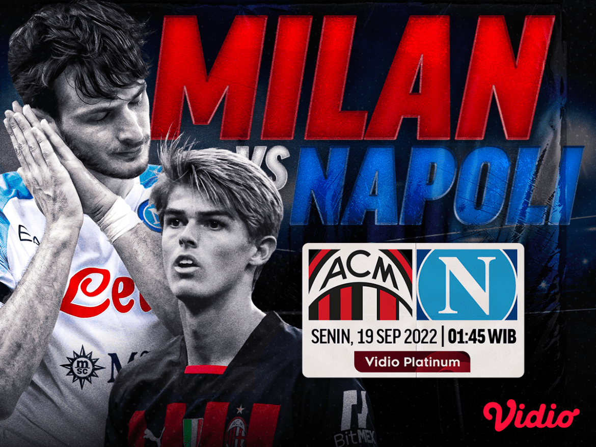 Link Live Streaming AC Milan vs Napoli
