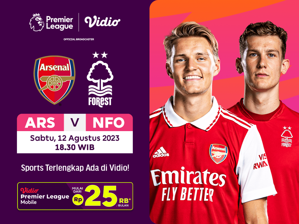 Arsenal vs Nottingham Forest, Sabtu 12 Agustus 2023. Premier League/Liga Inggris