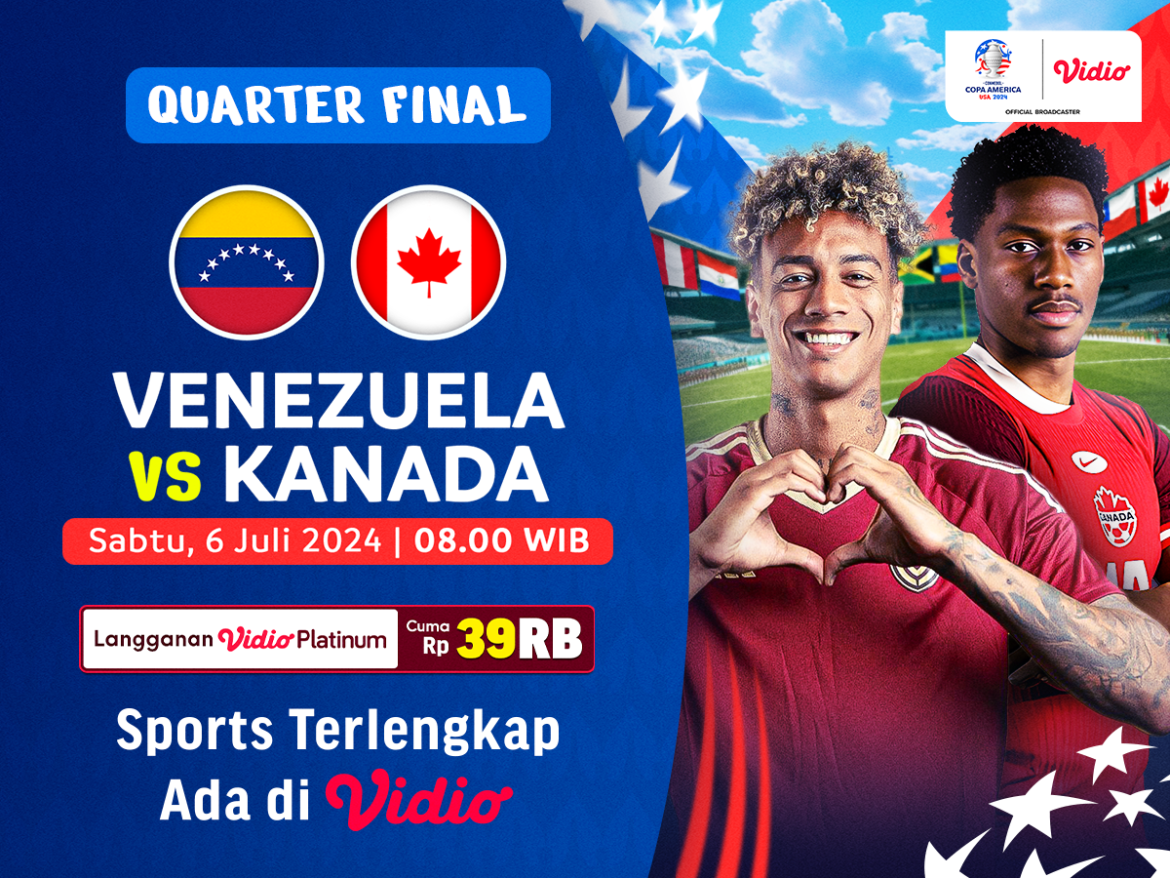 Link Siaran Langsung Venezuela vs Kanada, Sabtu (6/7/2024) di Vidio