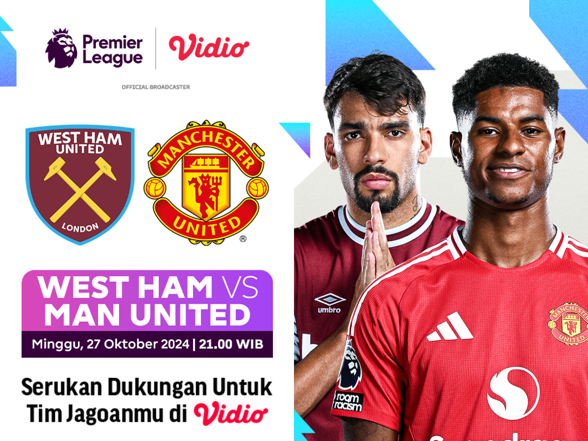 siaran langsung west ham vs manchester united