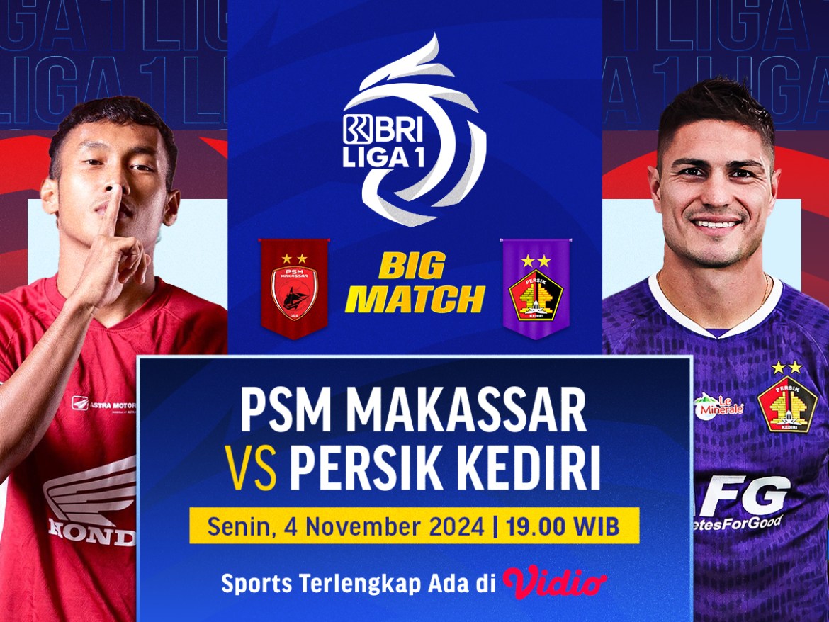 Link siaran langsung PSM Makassar vs Persik Kediri